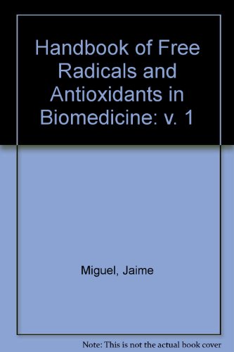 Stock image for CRC Handbook of Free Radicals and Antioxidants in Biomedicine, Volume 1 for sale by Tiber Books