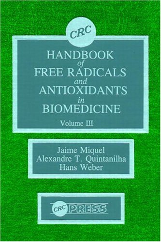 Stock image for Handbook of Free Radicals and Antoxidants Biomedical, Volume III for sale by Alien Bindings