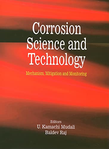 9780849333743: Corrosion Science and Technology: Mechanism, Mitigation and Monitoring