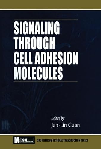 9780849333859: Signaling Through Cell Adhesion Molecules