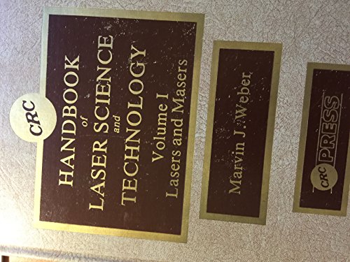 9780849335013: CRC Handbook of Laser Science and Technology. Volume 1: Lasers and Masers (CRC Handbook of laser science and technology)