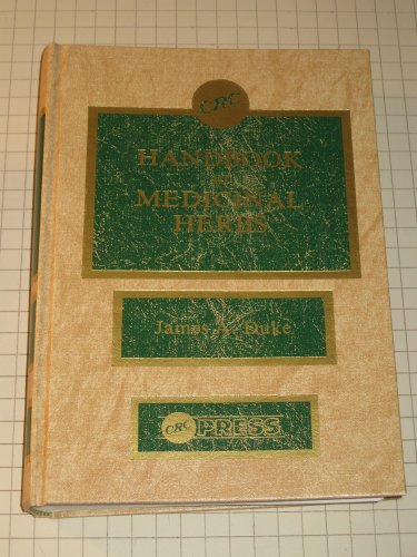 Handbook of Medicinal Herbs, Second Edition (9780849336300) by Duke, James A.