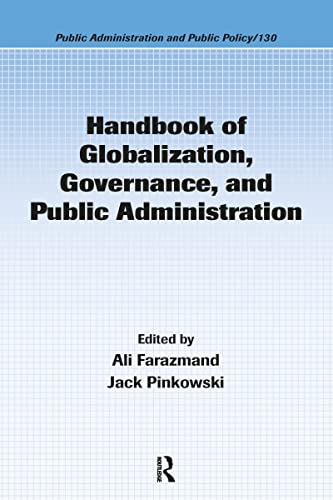 Stock image for Handbook of Globalization, Governance, and Public Administration for sale by ThriftBooks-Dallas