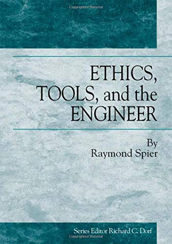 Beispielbild fr Ethics, Tools And The Engineer. zum Verkauf von Research Ink