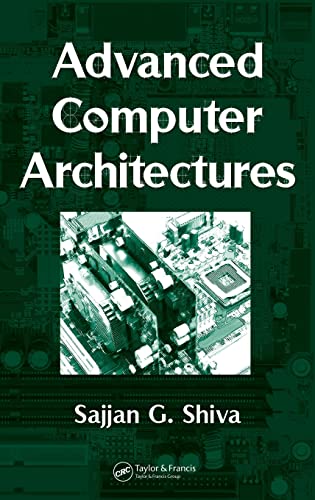 Beispielbild fr Advanced Computer Architectures zum Verkauf von Phatpocket Limited