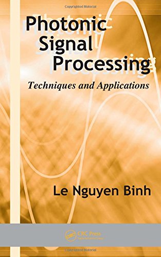 9780849337628: Photonic Signal Processing: Techniques and Applications (Optical Science and Engineering)