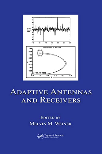 Adaptive Antennas and Receivers (Electrical and Computer Engineering) (9780849337642) by Weiner, Melvin M.