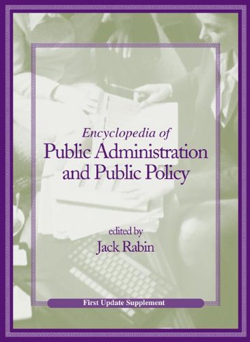 Encyclopedia of Public Administration and Public Policy, First Update Supplement (9780849338953) by Rabin, Jack