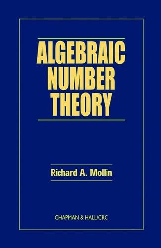 Imagen de archivo de Algebraic Number Theory (Discrete Mathematics and Its Applications) a la venta por Phatpocket Limited