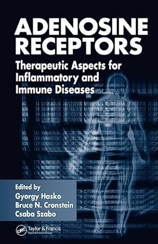 9780849339998: Adenosine Receptors: Therapeutic Aspects for Inflammatory and Immune Diseases