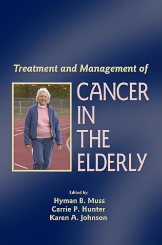 Beispielbild fr Treatment and Management of Cancer in the Elderly zum Verkauf von Better World Books: West