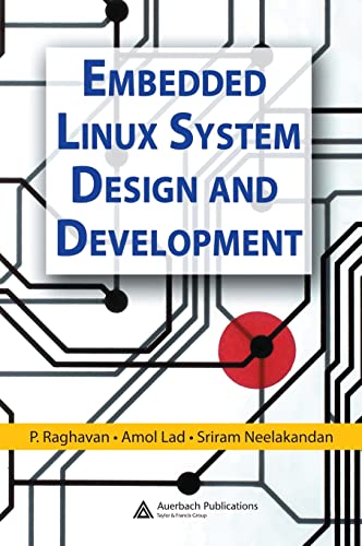 Beispielbild fr Embedded Linux System Design and Development zum Verkauf von Blackwell's