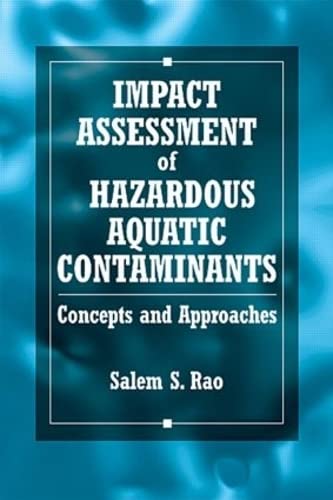 Stock image for Impact Assessment of Hazardous Aquatic Contaminants: Concepts and Approaches for sale by Chequamegon Books
