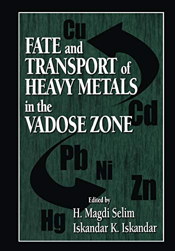 Stock image for Fate and Transport of Heavy Metals in the Vadose Zone for sale by Mispah books