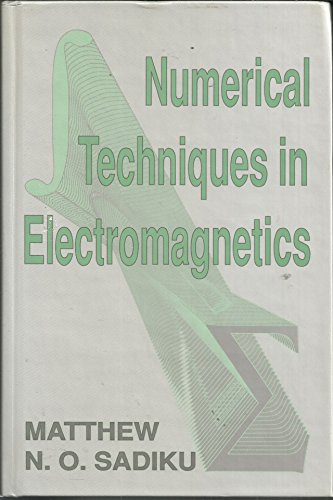 9780849342325: Numerical Techniques in Electromagnetics