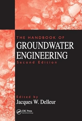 

The Handbook of Groundwater Engineering, Second Edition
