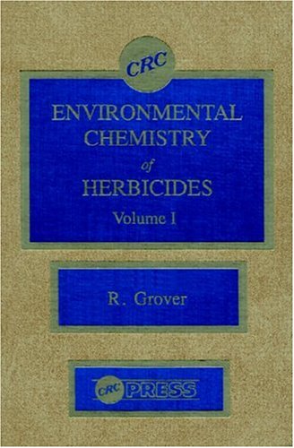 Imagen de archivo de Environmental Chemistry of Herbicides, Vol. 1 a la venta por cornacres