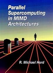 Stock image for Parallel Supercomputing in Mimd Architectures for sale by Ammareal