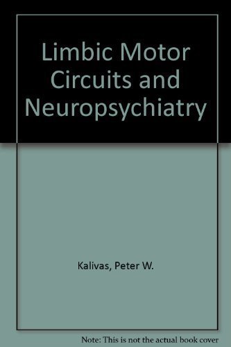 Imagen de archivo de Limbic Motor Circuits and Neuropsychiatry a la venta por ThriftBooks-Atlanta