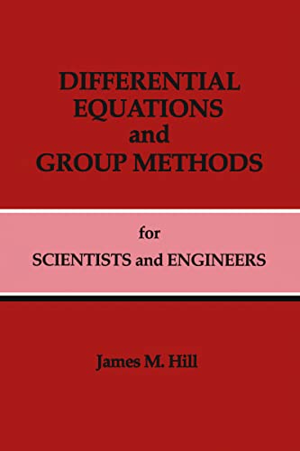 Differential Equations and Group Methods for Scientists and Engineers