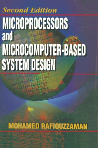Beispielbild fr MICROPROCESSORS AND MICROCOMPUTER-BASED SYSTEM DESIGN, 2ND EDITION zum Verkauf von Universal Store