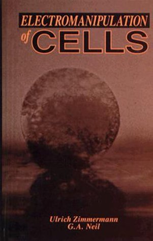 Beispielbild fr Electromanipulation of Cells zum Verkauf von Better World Books: West