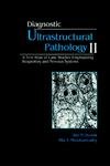 9780849344909: Diagnostic Ultrastructural Pathology, Volume II: A Text-Atlas of Case Studies Emphasizing Respiratory and Nervous Systems