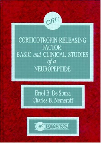 Stock image for Corticotropin-Releasing Factor: Basic and Clinical Studies of a Neuropeptide for sale by Book Bear