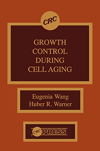 Growth Control During Cell Aging (9780849345807) by Wang, Eugenia; Warner, Huber R.