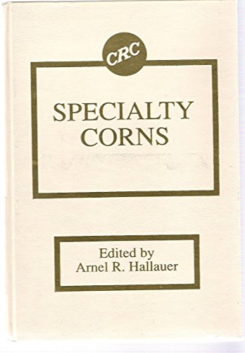 9780849346125: Specialty Corns