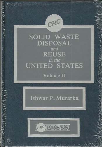 Solid Waste Disposal & Reuse In The U. S. Vol 2