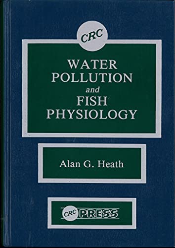 9780849346491: Water Pollution and Fish Physiology