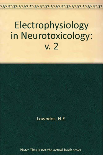 Stock image for Electrophysiology in Neurotoxins for sale by Better World Books