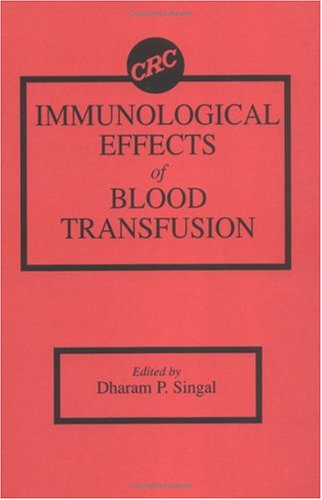 9780849347900: Immunological Effects of Blood Transfusion