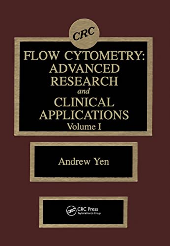 9780849348341: Flow Cytometry: Advanced Research and Clinical Applications, Volume I: 1