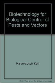 9780849348365: Biotechnology for Biological Control of Pests and Vectors