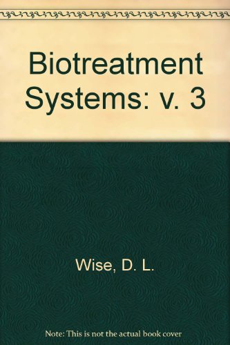 Stock image for Biotreatment Systems, Vol. 3 for sale by Zubal-Books, Since 1961