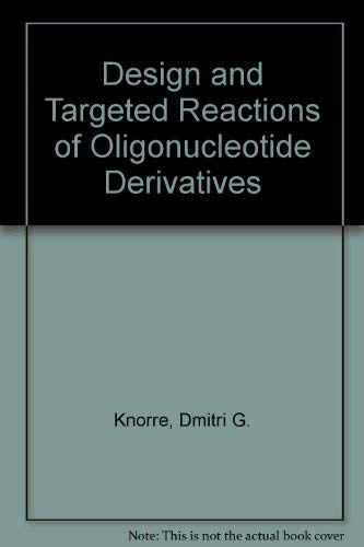 Imagen de archivo de Design and Targeted Reactions of Oligonucleotide Derivatives a la venta por HPB Inc.