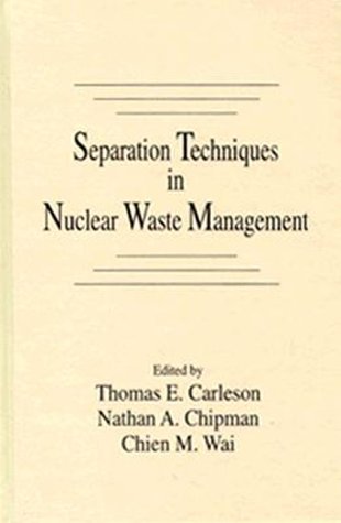 Beispielbild fr Separation Techniques in Nuclear Waste Management zum Verkauf von Phatpocket Limited