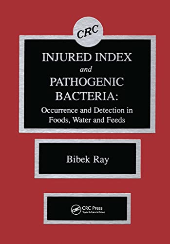 Stock image for Injured Index and Pathogenic Bacteria: Occurence and Detection in Foods, Water and Feeds for sale by HPB-Red