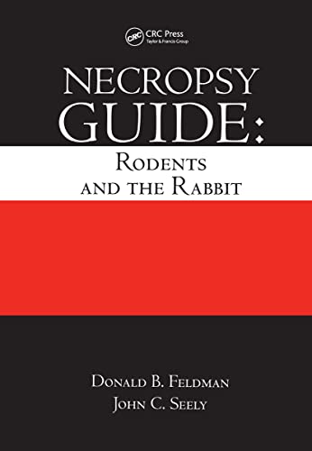 9780849349348: Necropsy Guide: Rodents and the Rabbit