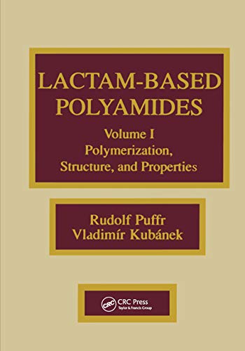 Lactam-based Polyamides, Volume I: Polymerization Structure