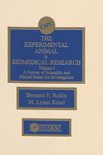 Beispielbild fr The Experimental Animal in Biomedical Research: A Survey of Scientific and Ethical Issues for Investigators, Volume I (A Survey of Scientific and Ethical Issues for Investigators, Volume 1) zum Verkauf von HPB-Red