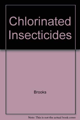 9780849350627: Chlorinated Insecticides