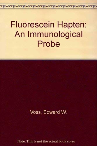 Stock image for Fluorescein Hapten An Immunological Probe for sale by Zubal-Books, Since 1961