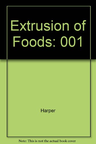 9780849352034: Extrusion Of Foods. Volume I