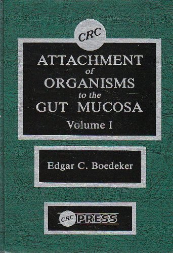 9780849352867: Attachment Of Organisms To The Gut Mucosa