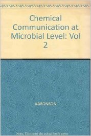 Stock image for Chemical Communication at the Microbial Level (volume II) for sale by Vashon Island Books