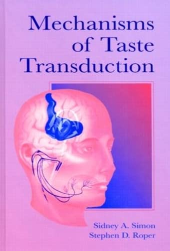 9780849353413: Mechanisms of Taste Transduction