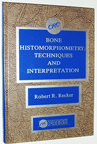 Bone Histomorphometry: Techniques and Interpretation